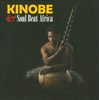 Kinobe - Kinobe &amp; Soul Beat Africa (CD)