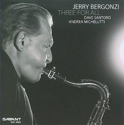 Jerry Bergonzi - Three For All (CD)
