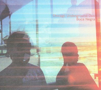 Chicago Underground - Boca Negra (CD)