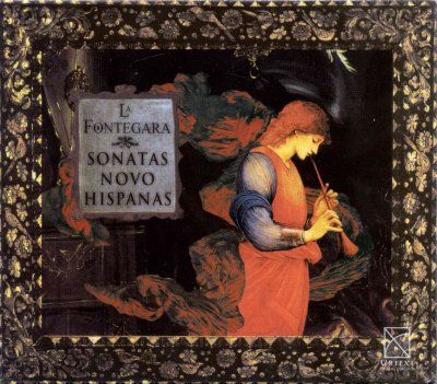 La Fontegara - Sonatas From New Spain (CD)