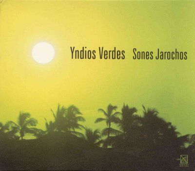 Yndios Verdes - Yndios Verdes: Sons Of Veracruz (CD)