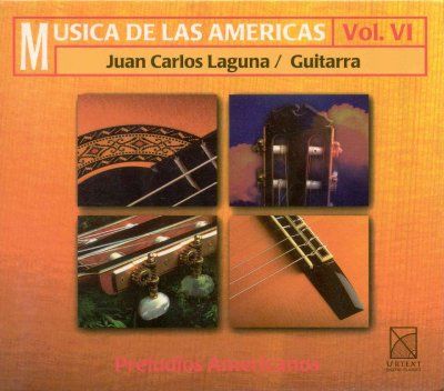 Juan Carlos Laguna - Music Of The Americas Vol 6 (CD)