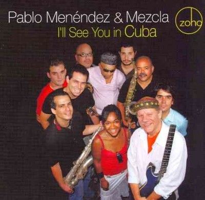 Pablo Menendez - I'll See You In Cuba (CD)