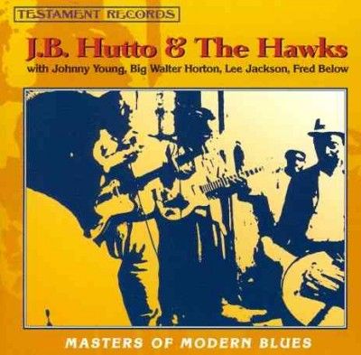 J.B. Hutto - Masters Of Modern Blues (CD)