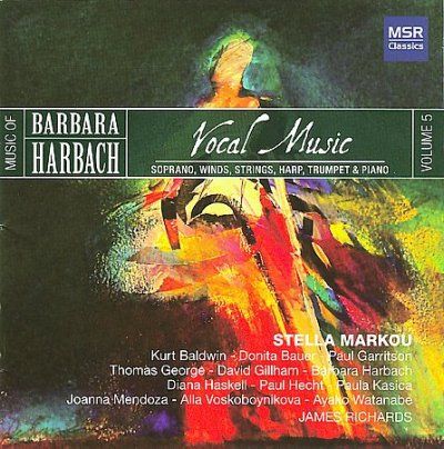 Stella Markou - Vocal Music Of Barbara Harbach (CD)
