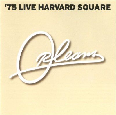 Orleans - 75 Live: Harvard Square Theatre (CD)
