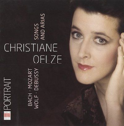Christiane Oelze - Songs And Arias (CD)