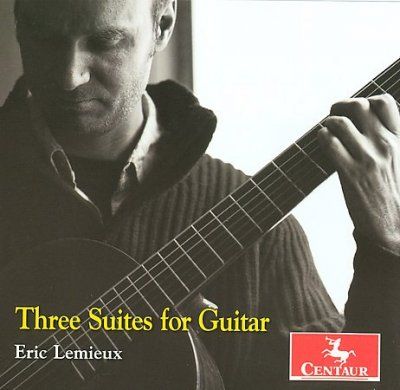 Eric Lemieux - Three Suites For Guitar (CD)