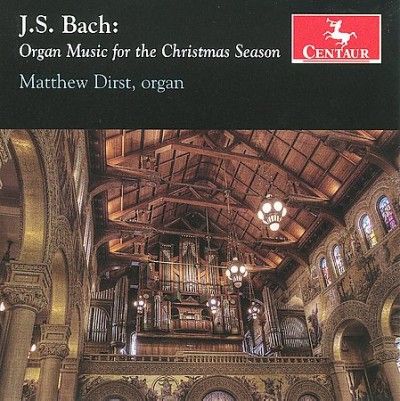 Matthew Dirst - Bach: Organ Music For The Christmas Se (CD)