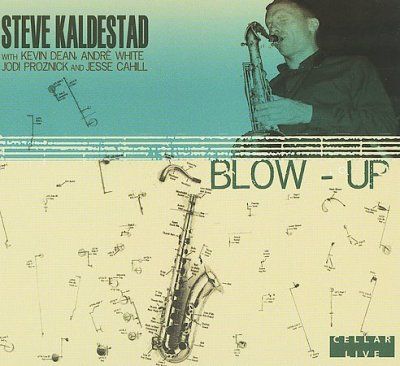 Steve Kaldestad - Blow Up (CD)