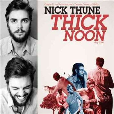 Nick Thune - Thick Noon (CD)