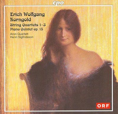 Aron Quartett - Korngold: String Qts 1 - 3 Piano Quintet (CD)