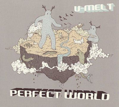 U - Melt - Perfect World (CD)