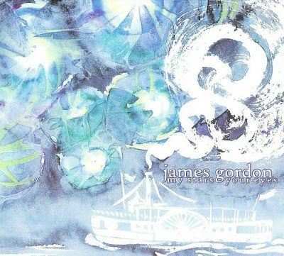 James Gordon - My Stars Your Eyes (CD)