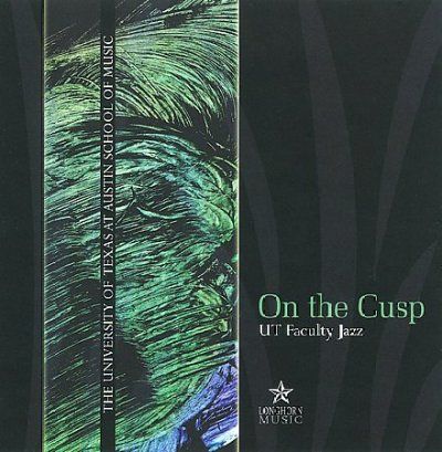 Ut Faculty Jazz - On The Cusp (CD)