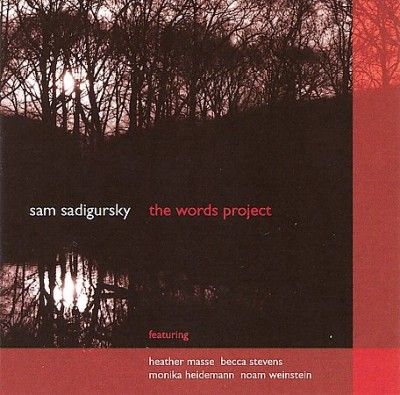 Sam Sadigursky - Sadigursky: Words Project Vol 1 (CD)