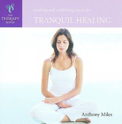 Anthony Miles - Tranquil Healing (CD)