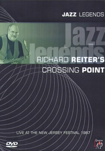 Jazz Legends: Richard Reiter's Crossing Point(DVD)