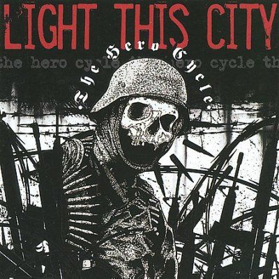 Light This City - Hero Cycle (CD)