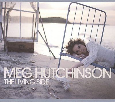 Meg Hutchinson - Living Side (CD)