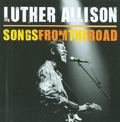 Luther Allison - Songs From The Road (CD)