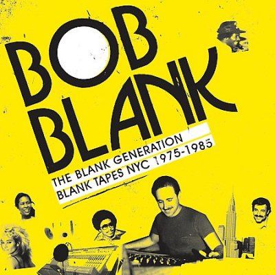 Blank Generation Blank Tapes Nyc 1975 - (Import CD)