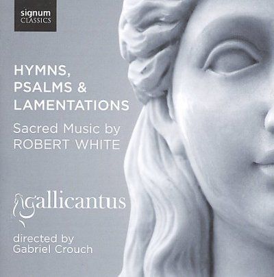 Gallicantus - White: Hymns Psalms &amp; Lamentations Sac (CD)