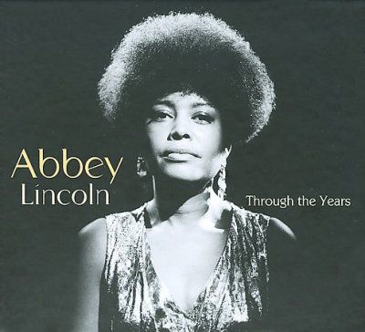 Abbey Lincoln - Through The Years (CD)