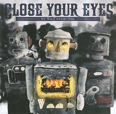 Close Your Eyes - We Will Overcome (CD)