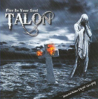 Talon - Fire In Your Soul (CD)