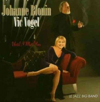 Johanne Blouin - Until I Met You (CD)