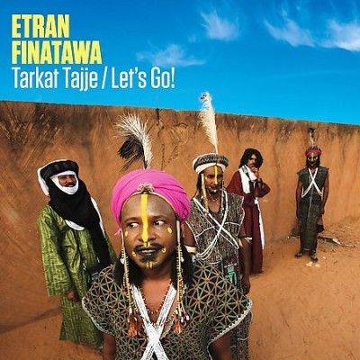 Etran Finatawa - Tarkat Tajje/let's Go (CD)
