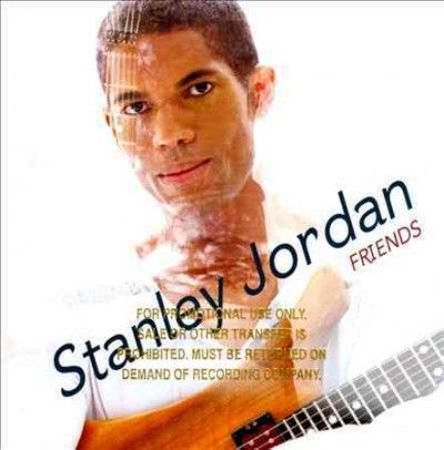 Stanley Jordan - Friends (CD)