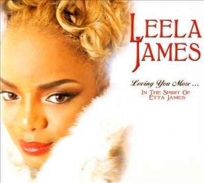 Leela James - Loving You More In The Spirit Of Etta (CD)