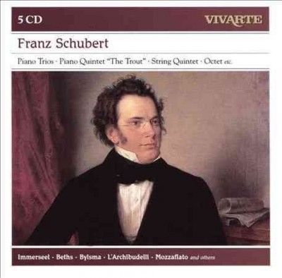 The Piano Trios; Piano Quintet "the Trout"; String Quintet; Octet D 80 (CD)