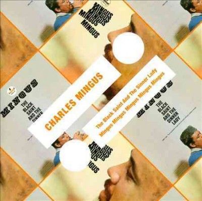 Black Saint &amp; The Sinner Lady / Mingus Mingus Mingus Mingus MIngus Mingus (CD)