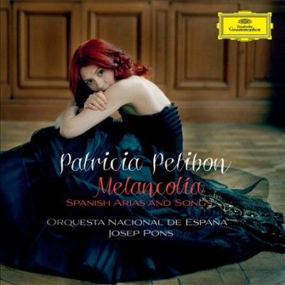 Patricia Petibon - Melancolia: Spanish Arias And Songs (CD)