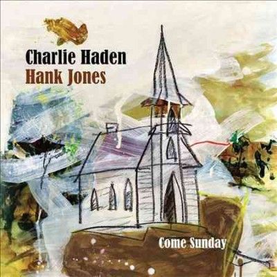 Charlie Haden - Come Sunday (CD)