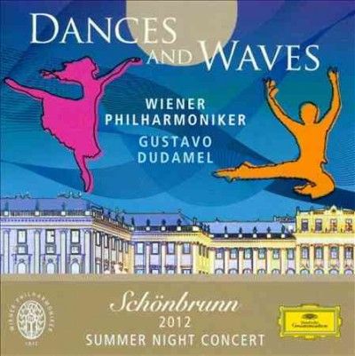 Gustavo Dudamel - Dances And Waves: Schoenbrunn 2012 Sum (CD)