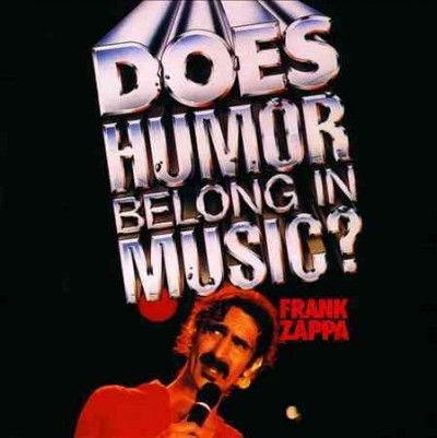 Does Humor Belong In Music (CD)