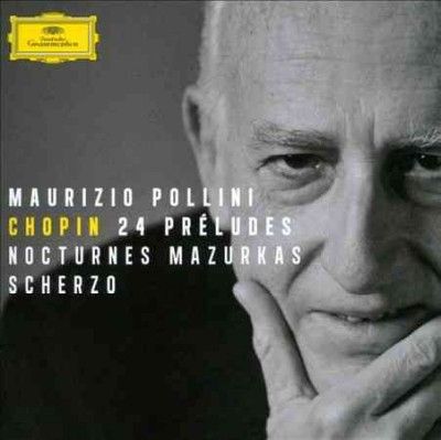Maurizio Pollini - Chopin: 24 Preludes/nocturnes/mazurkas (CD)