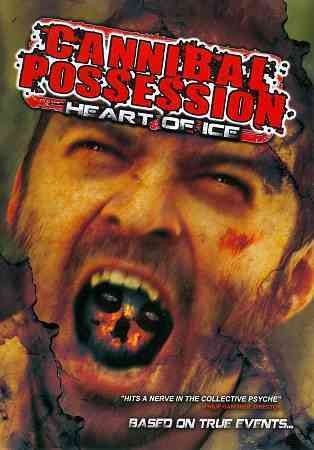 Cannibal Possession: Heart of Ice