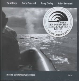 Paul Bley - In The Evenings Out There (CD)