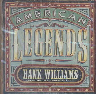 Hank Williams - American Legend (CD)