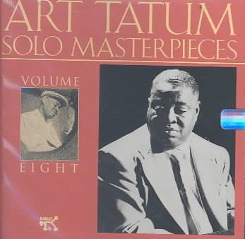 Art Tatum - Art Tatum Solo Masterpieces Vol. 8 (CD)