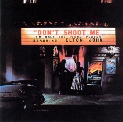 Elton John - Don't Shoot Me I'm Only The Piano Pla (CD)