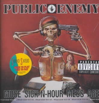 Public Enemy - Muse Sick - N - Hour Mess Age (CD)