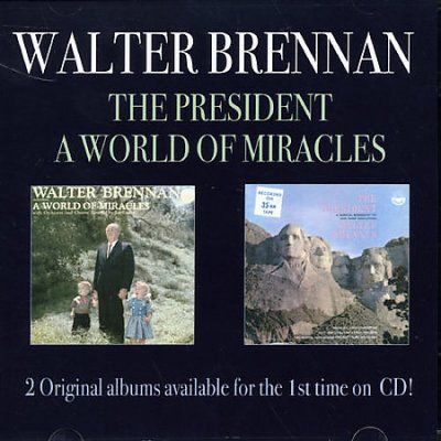 Walter Brennan - President/world Of Miracles (CD)