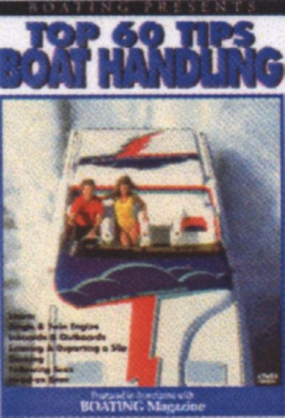 Boatings Top 60 Tips: Boat Handling (DVD)