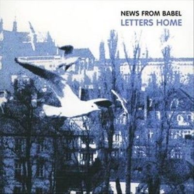 News From Babel - Letters Home (CD)